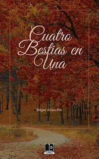 Cuatro Bestias en Una