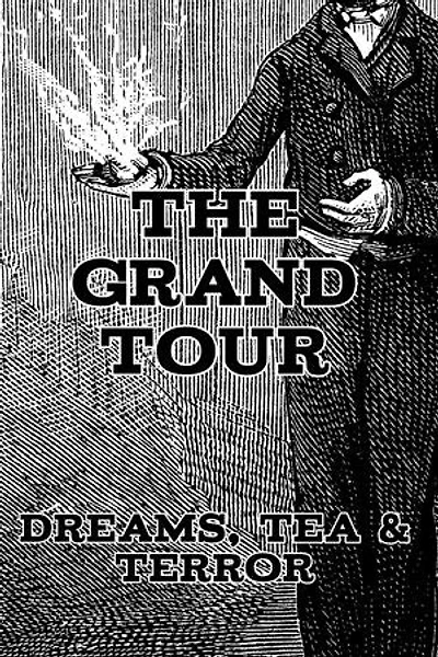 Dreams, Tea and Terror