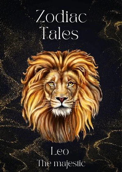 Leo's Triumph: Zodiac Tales