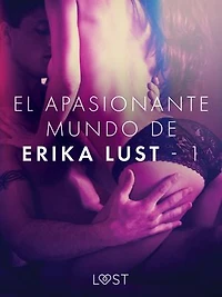 El apasionante mundo de Erika Lust - 1