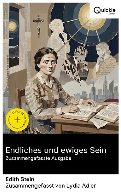 Endliches und ewiges Sein (Zusammengefasste Ausgabe): Bereicherte Ausgabe. Ontologie und Metaphysik mit Thomas von Aquin, Husserl und Heidegger; Katholische Kirche, Heilige, Frauenrechte, Holocaust