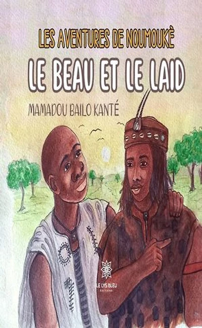Les aventures de Noumoukè: Le beau et le laid