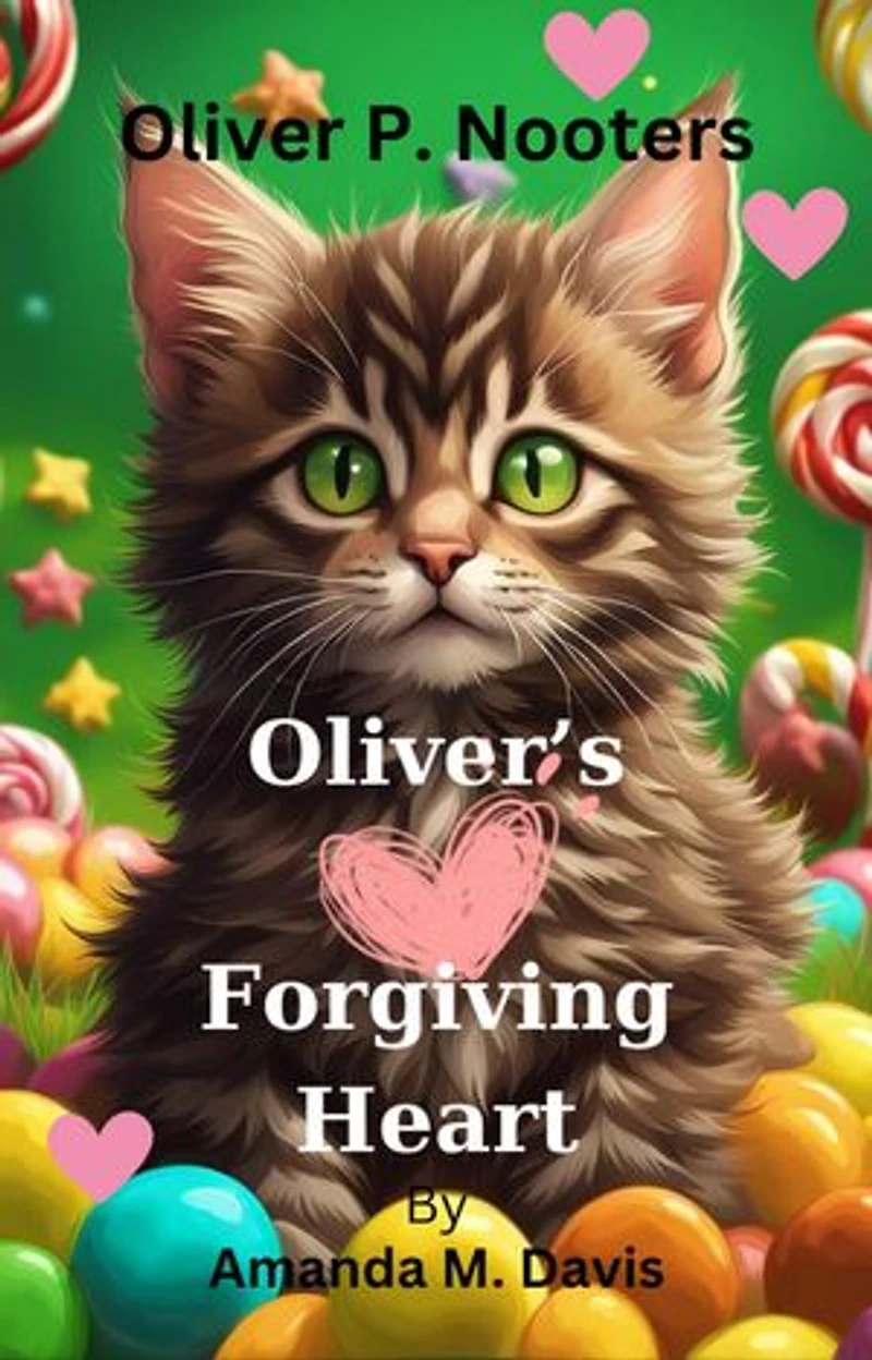 Oliver P. Nooters Oliver's Forgiving Heart: Oliver P. Nooters, #8