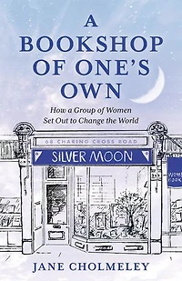 a Bookshop of One's Own: How Group Women Set Out to Change the World