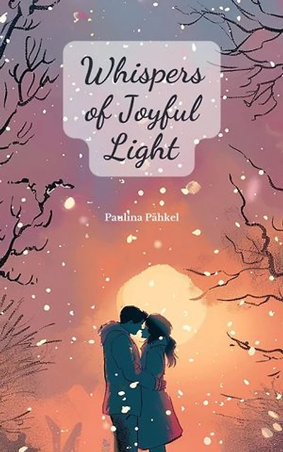 Whispers of Joyful Light