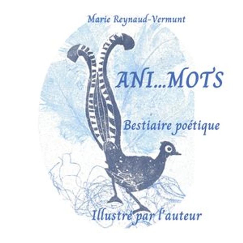 Ani...Mots: Bestiaire poétique