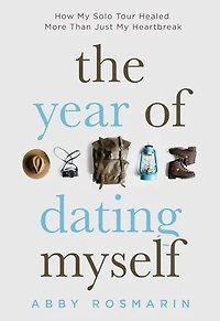 The Year of Dating Myself: How My Solo Tour Healed More Than Just My Heartbreak