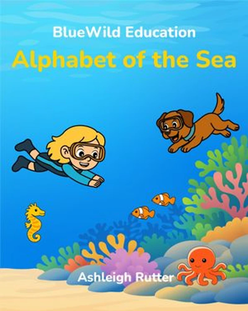 Mira & Mako's Ocean Alphabet