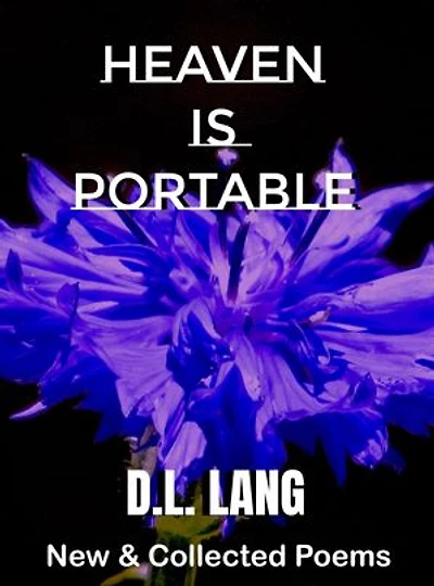 Heaven Is Portable: New & Collected Poems