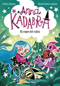 Anna Kadabra 14. El repte del volcà