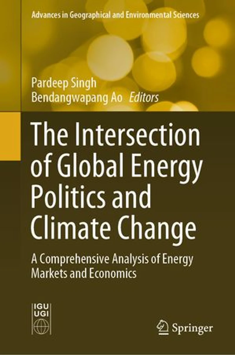 The Intersection of Global Energy Politics and Climate Change: A Comprehensive Analysis Markets Economics