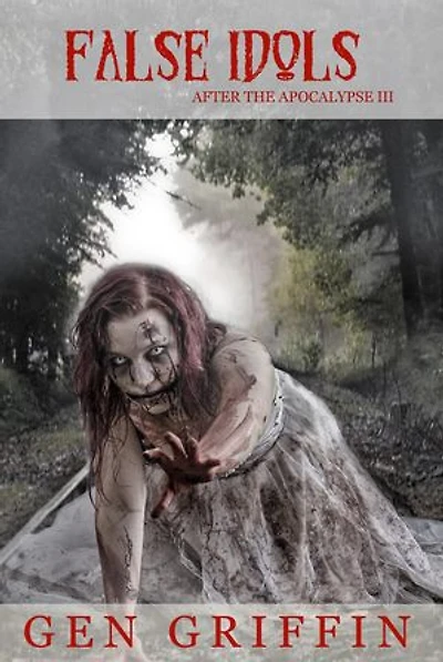 False Idols: After The Apocalypse, #3
