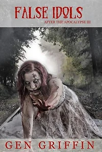 False Idols: After The Apocalypse, #3