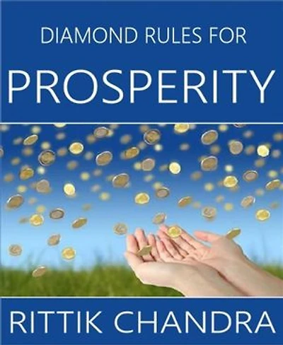 Diamond Rules for Prosperity