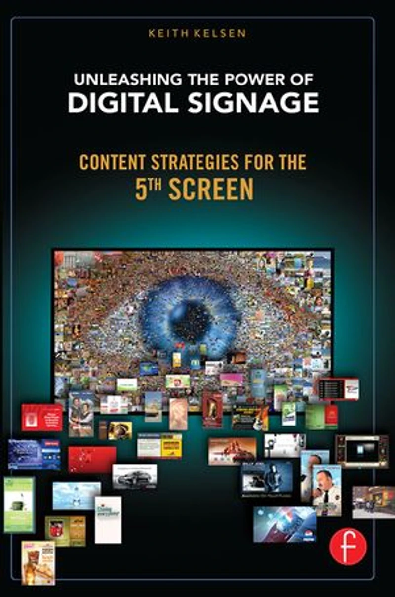 Unleashing The Power Of Digital Signage: Content Strategies For 5th Screen