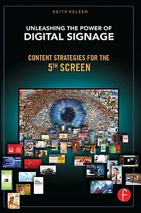 Unleashing The Power Of Digital Signage: Content Strategies For 5th Screen
