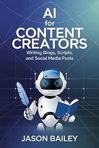 AI for Content Creators: Writing Blogs, Scripts, and Social Media Posts