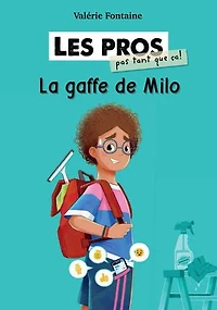 Les pros (pas tant que ça!) : La gaffe de Milo