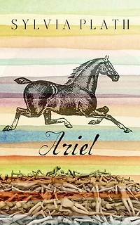 Ariel: Poems