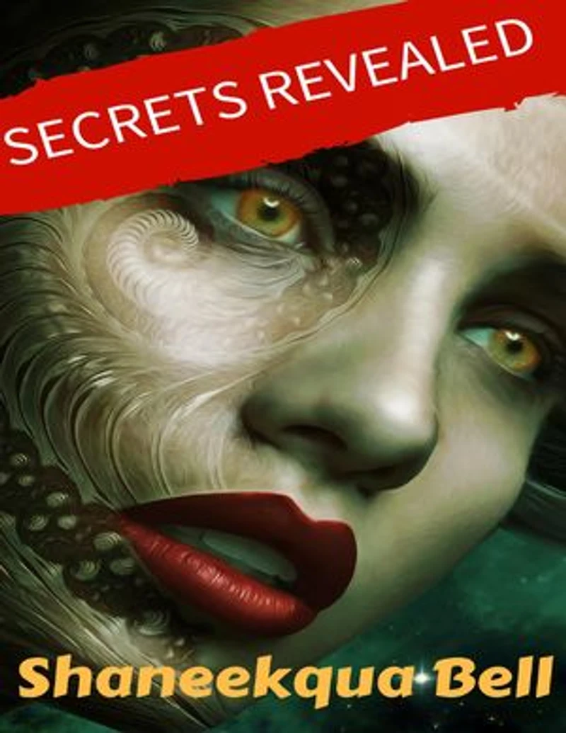 Secrets Revealed