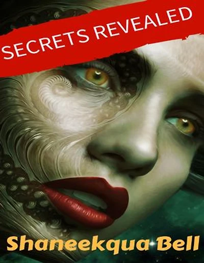 Secrets Revealed