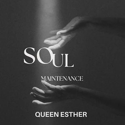 Soul Maintenance: The Art of Tending to You