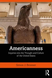 Americanness: Inquiries Into The Thought And Culture Of United States