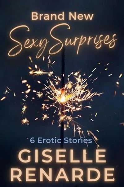 Brand New Sexy Surprises: Sexy Surprises, #31
