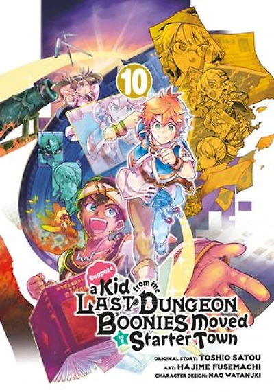 Suppose a Kid from the Last Dungeon Boonies Moved to Starter Town 10 (Manga)