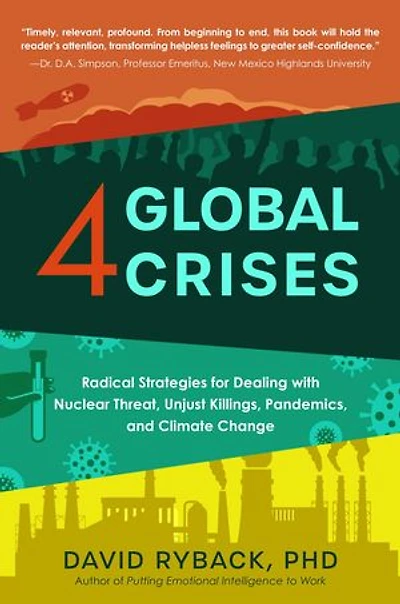 4 Global Crises: Radical Strategies for Dealing with Nuclear Threat, Racial Injustice, Pandemics
