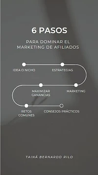 6 pasos para dominar el marketing de afiliados