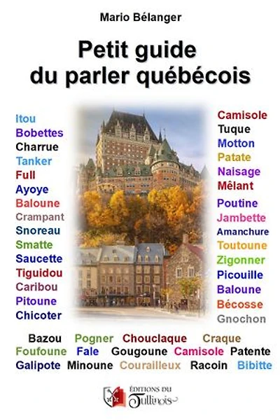 Petit guide du parler québécois