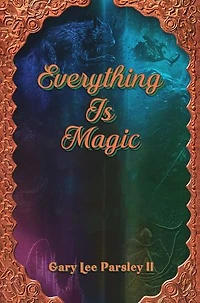 Everything is Magic