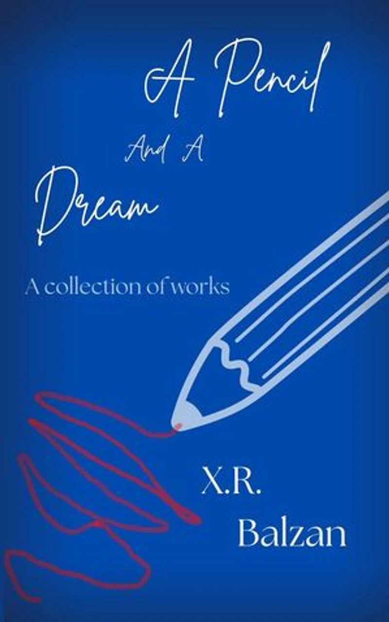 A Pencil and a Dream