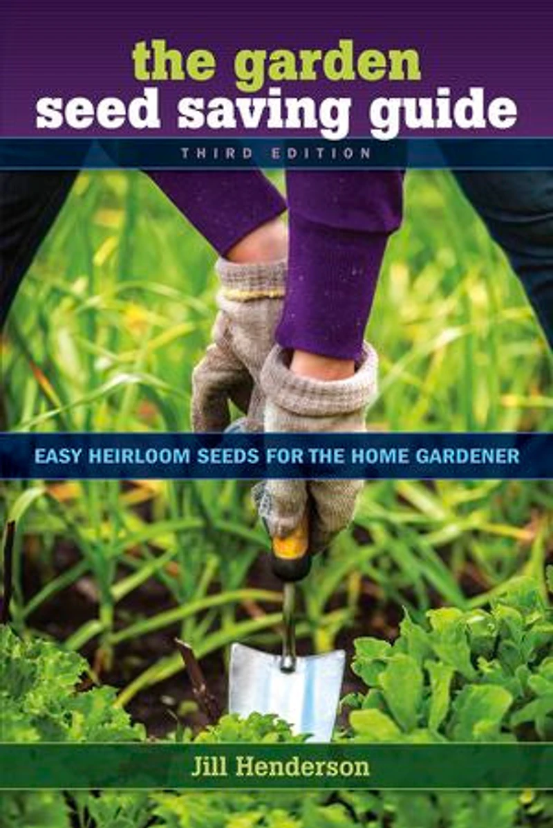 Garden Seed Saving Guide: Easy Heirloom Seeds for the Home Gardener