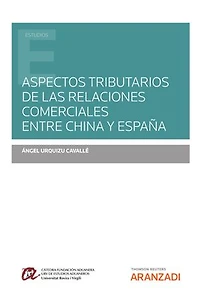 Aspectos tributarios de las relaciones comerciales entre China y España