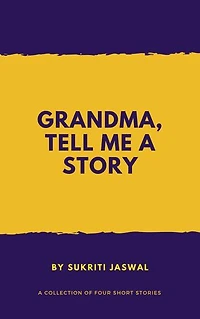 Grandma Tell Me a Story