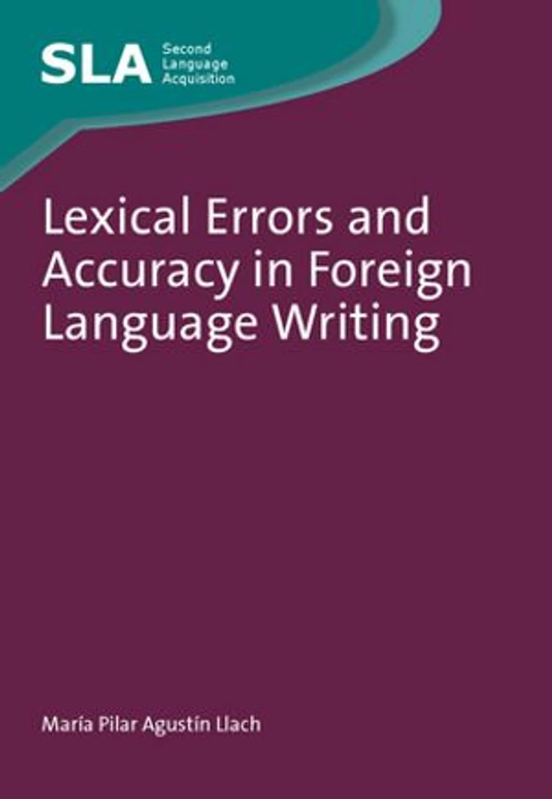 Lexical Errors and Accuracy Foreign Language Writing