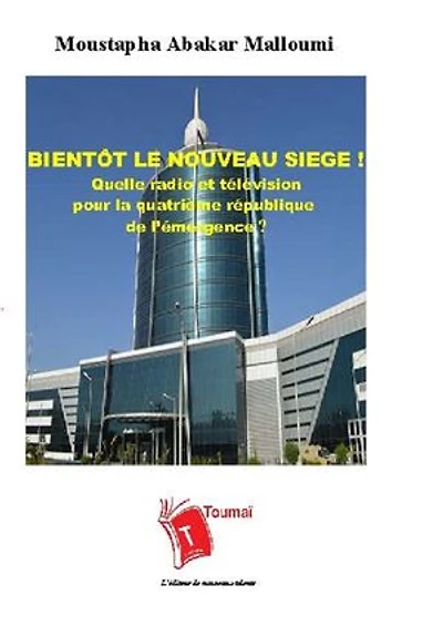 Bientôt le nouveau siège !: Quelle radio et télévision pour la quatrième république de l'émergence ?