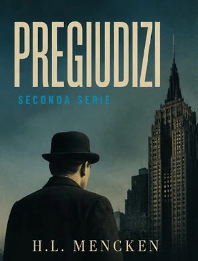Pregiudizi. Seconda serie
