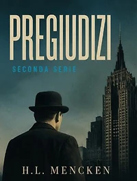 Pregiudizi. Seconda serie