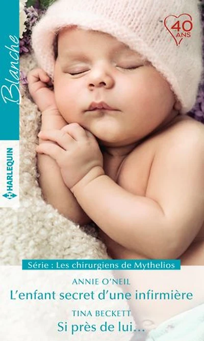 L'enfant secret d'une infirmière - Si près de lui...
