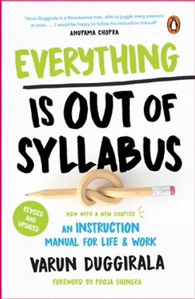 Everything Is Out of Syllabus: An Instruction Manual for Life, Now with a New Chapter