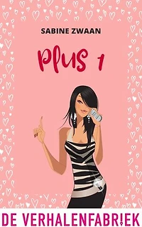Plus 1: Echte vriendschap, liefde en avontuur zijn overal te vinden