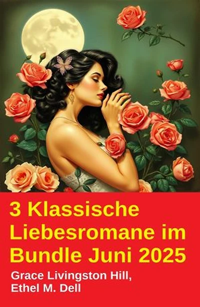 3 Klassische Liebesromane im Bundle Juni 2025