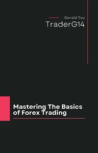 Mastering the Basics of Forex Trading