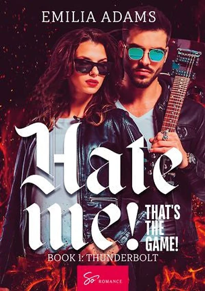Hate Me! That's the Game! - Book 1: Thunderbolt