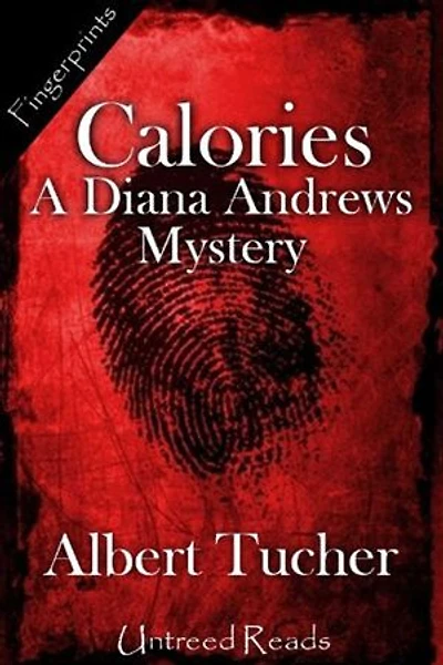 Calories: A Diana Andrews Mystery