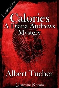 Calories: A Diana Andrews Mystery