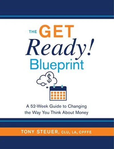 The Get Ready! Blueprint: A 52-Week Guide to Changing the Way You Think About Money